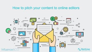 How to pitch your content to online editors
 