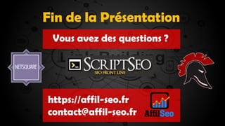 Les critères d’un site intéressant ( pour
poser un backlink )
Fin de la Présentation
Vous avez des questions ?
https://affil-seo.fr
contact@affil-seo.fr
 