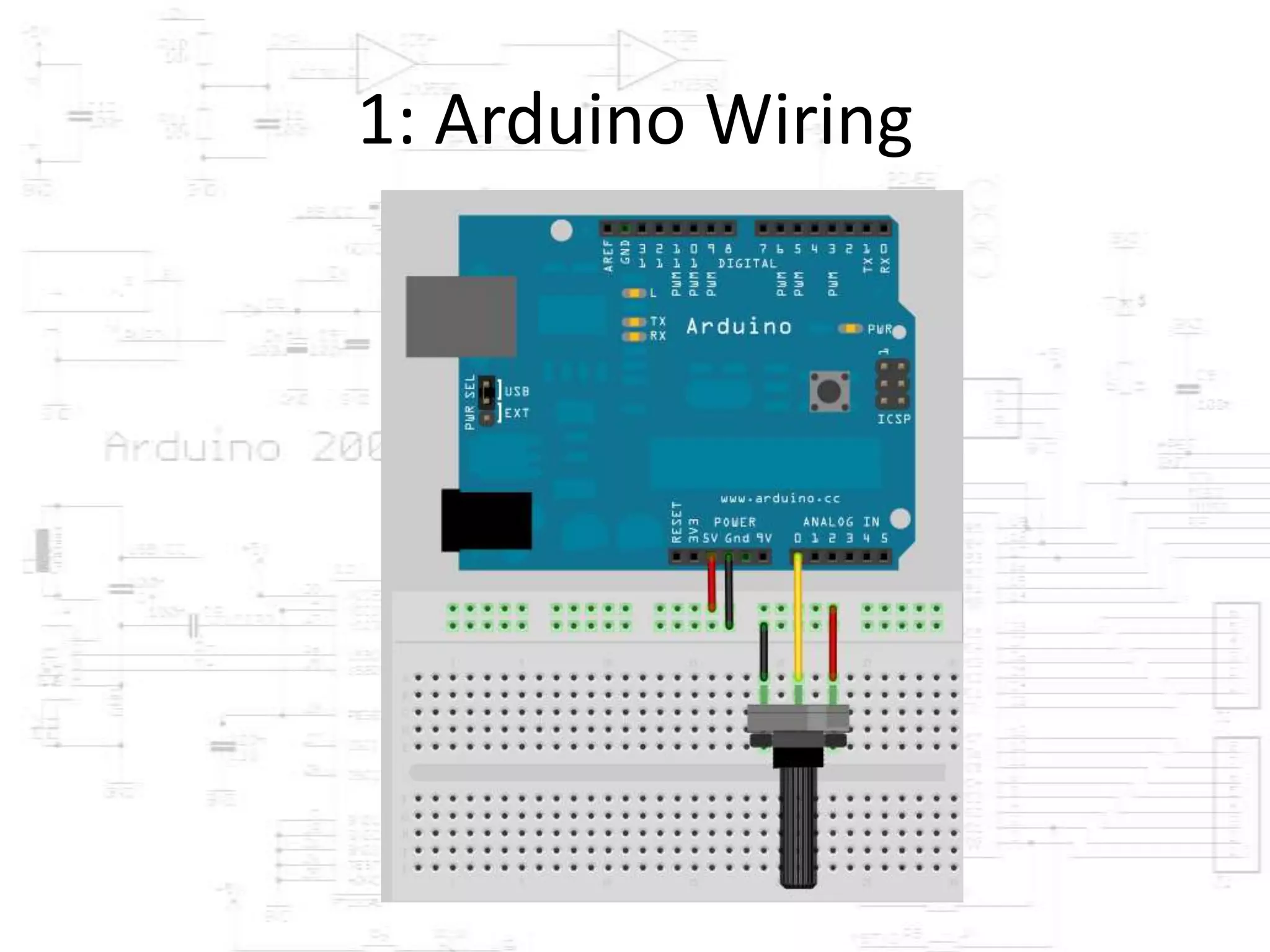 1: Arduino Wiring
 