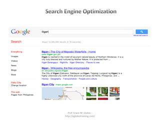 Prof. Erwin M. Globio -
http://eglobiotraining.com/
 