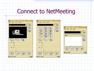 Connect to NetMeeting 