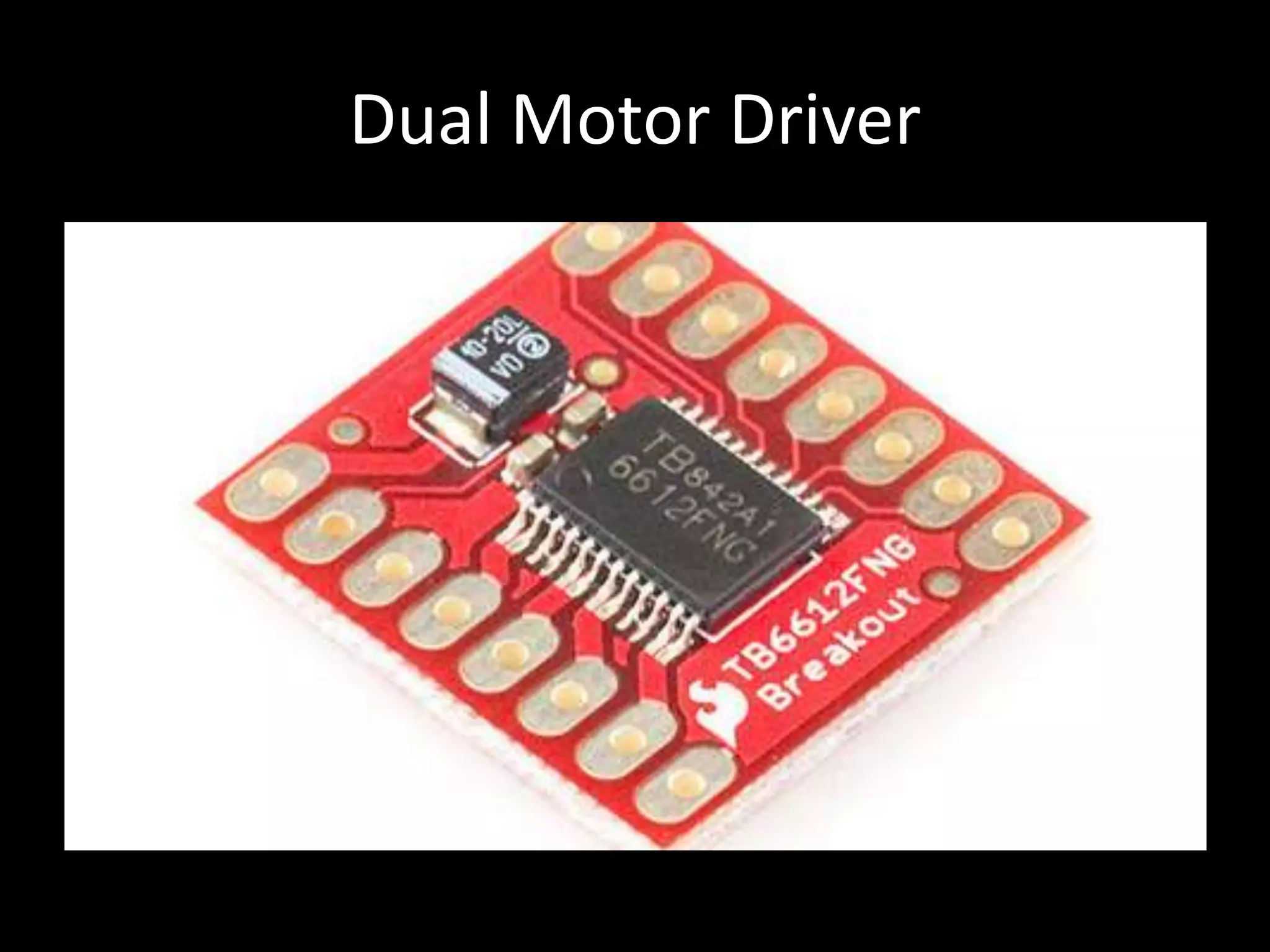 Dual Motor Driver
 