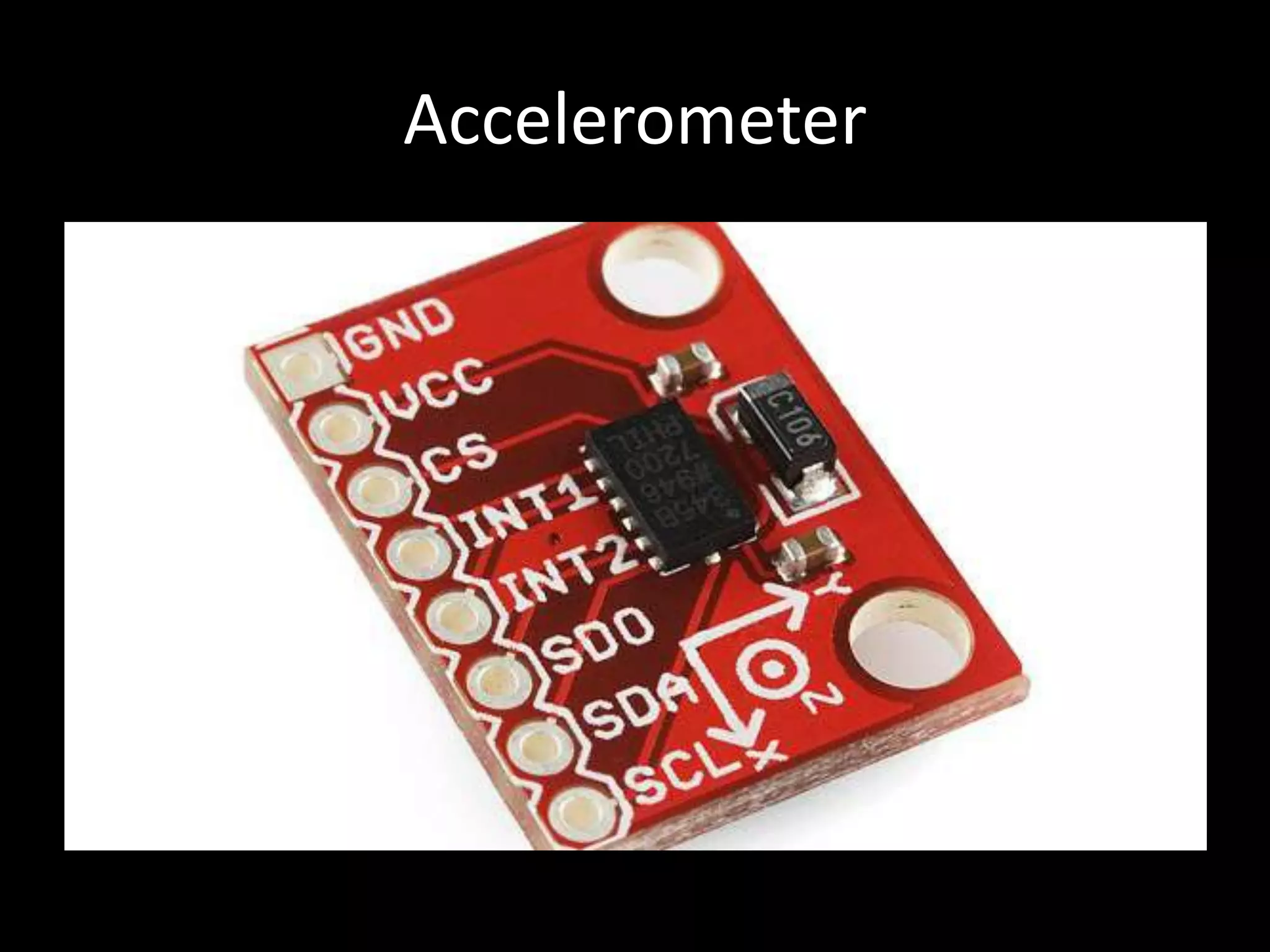 Accelerometer
 