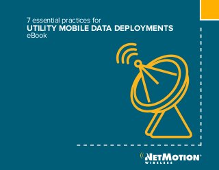 Share this eBook
7 essential practices for
UTILITY MOBILE DATA DEPLOYMENTS
eBook
 