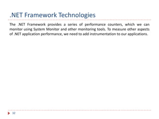 Dot Net performance monitoring | PPTX