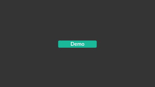 Demo
 