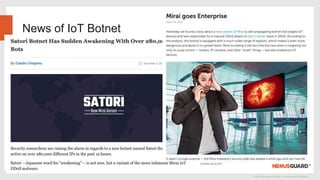 © 2019 Nexusguard Limited – Confidential & Proprietary
News of IoT Botnet
 