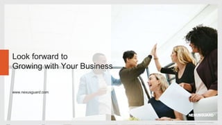 © 2019 Nexusguard Limited – Confidential & Proprietary
Look forward to
Growing with Your Business
www.nexusguard.com
 