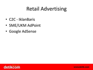 Retail AdvertisingC2C - IklanBarisSME/UKM AdPointGoogle AdSense