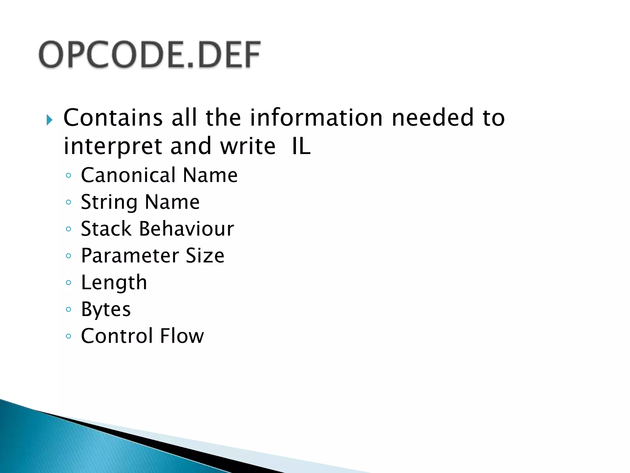 The Method BodyOperationsBranchesThe StackDebug vs. ReleaseThe Method Body