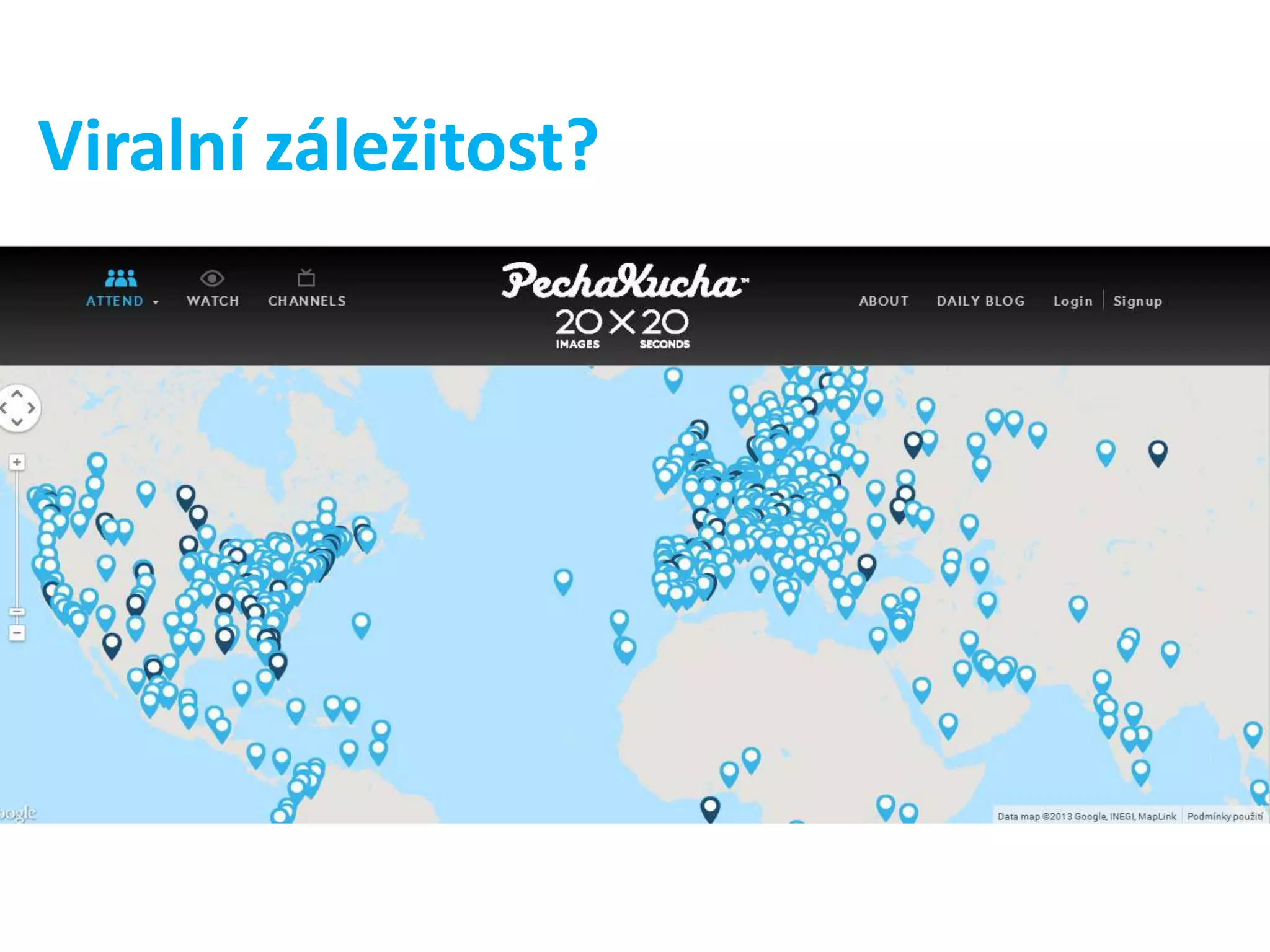 Viralní záležitost?

 