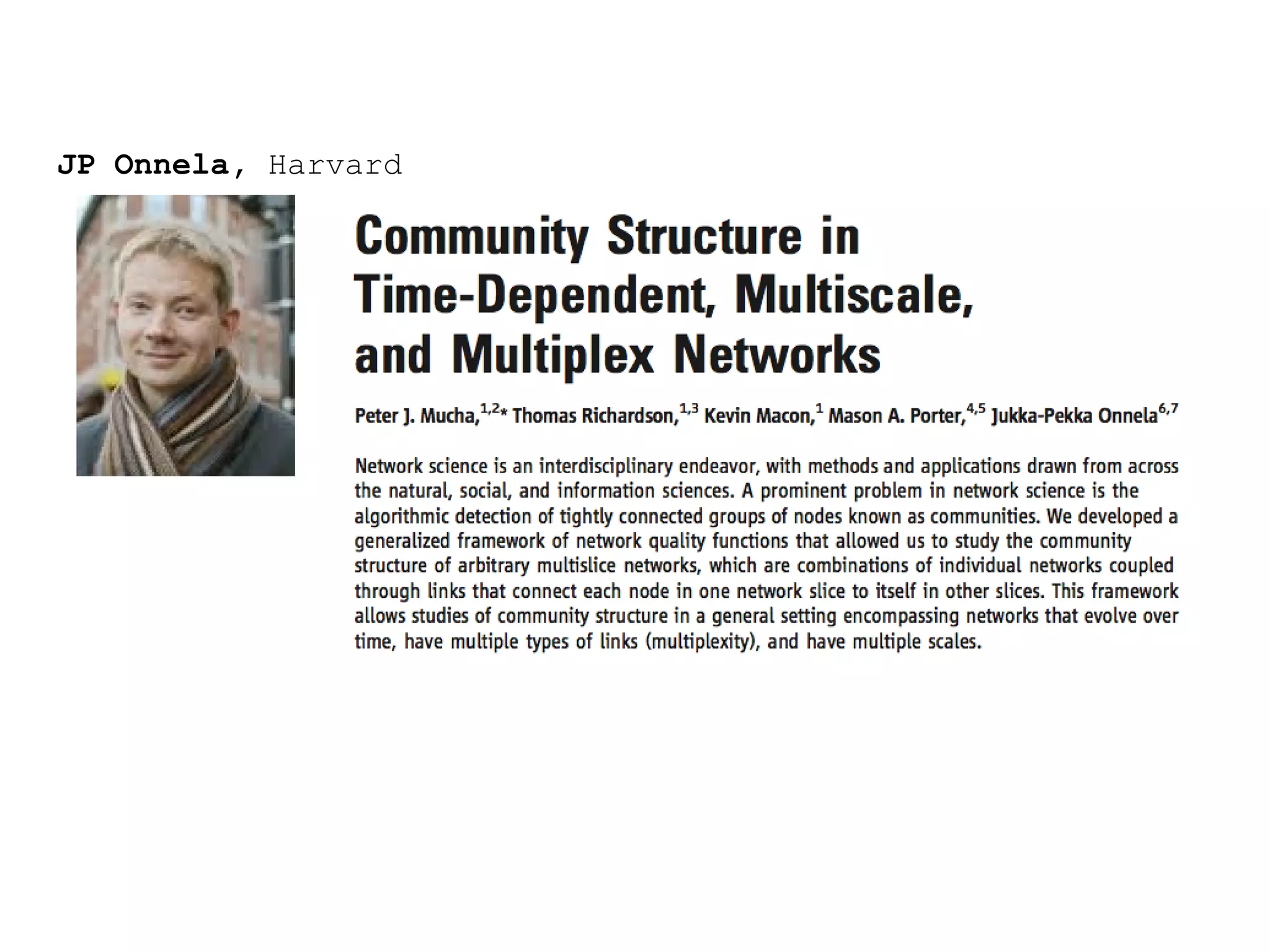 JP Onnela,  Harvard 