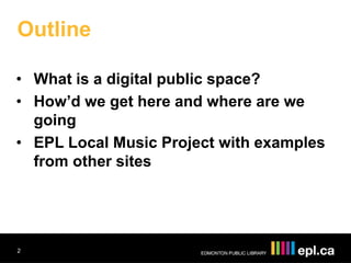 Defining Digital Public Spaces | PPTX | Music | Entertainment