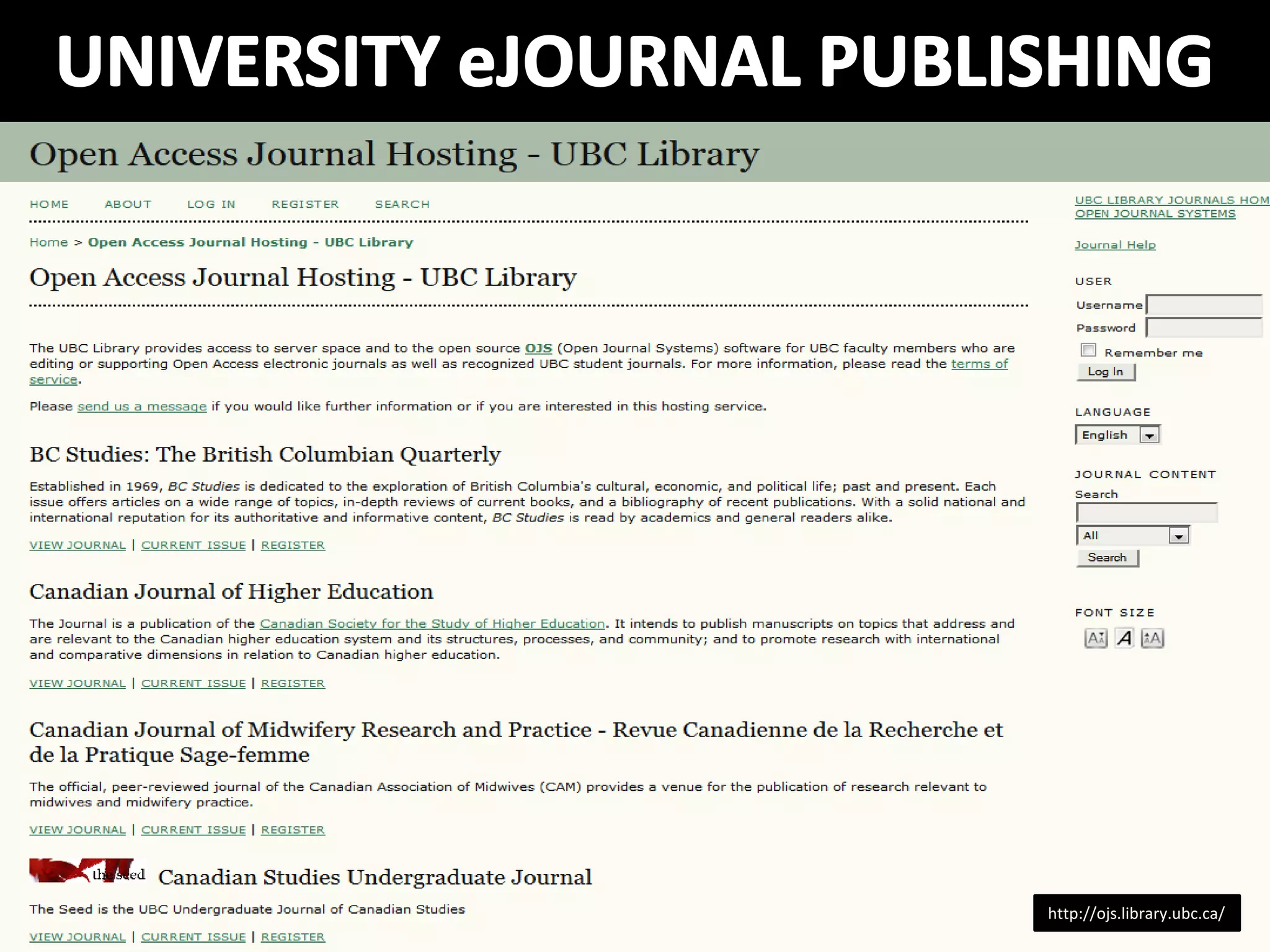 http://ojs.library.ubc.ca/

 
