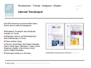 Recherchen – Trends - Analysen - Studien                                         Kontakt
                                 ...