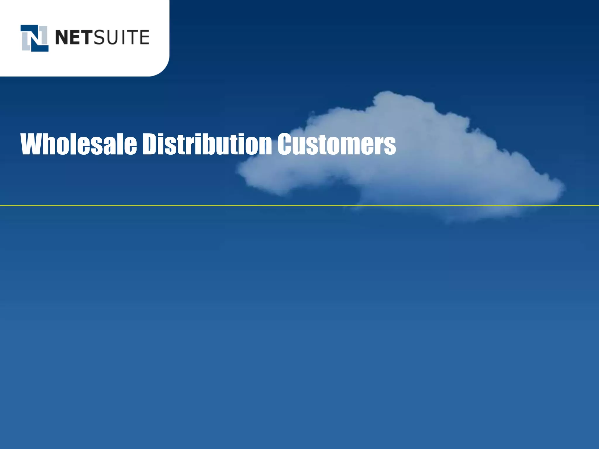 Wholesale Distribution Customers
 