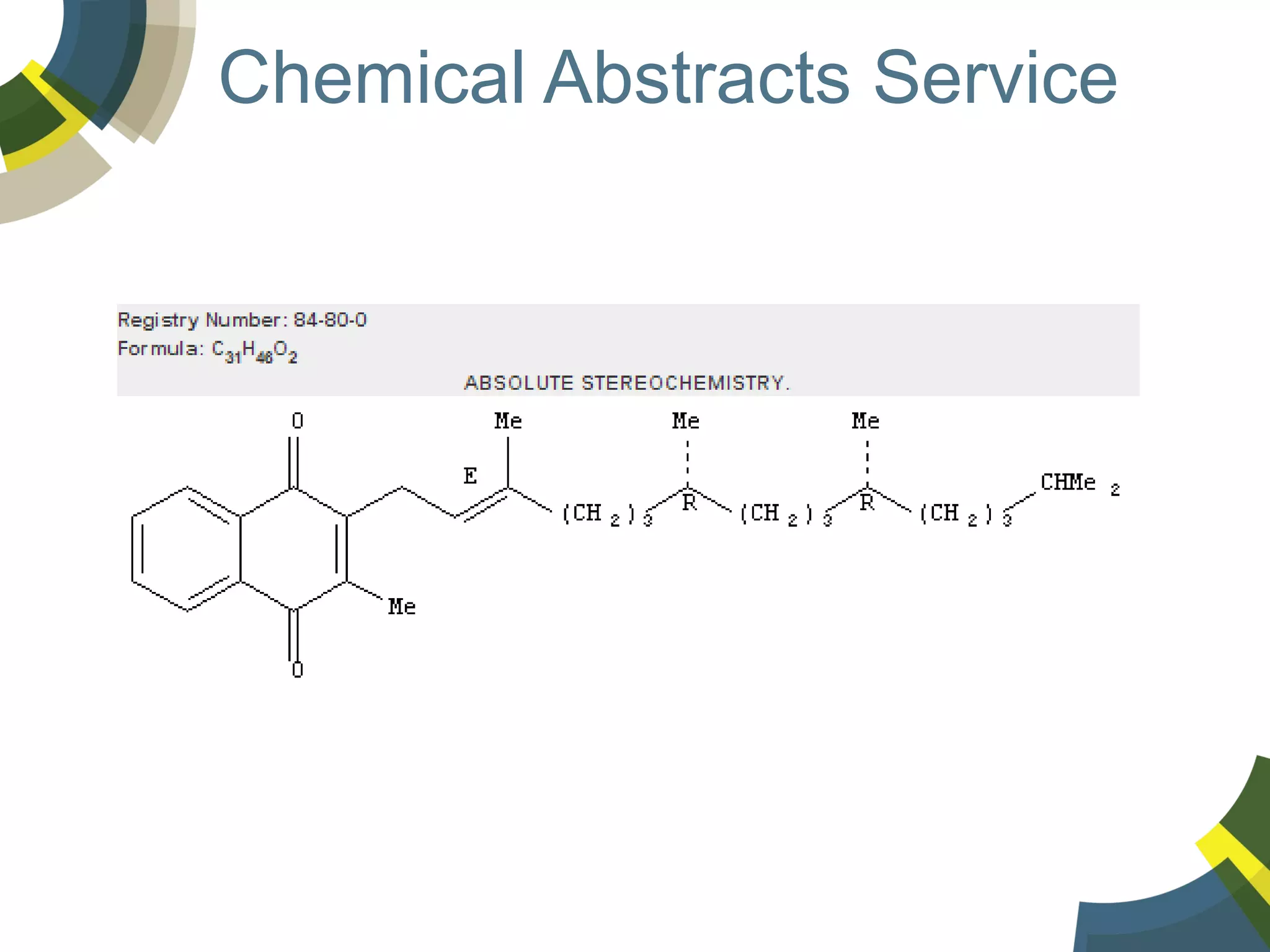 Chemical Abstracts Service

 
