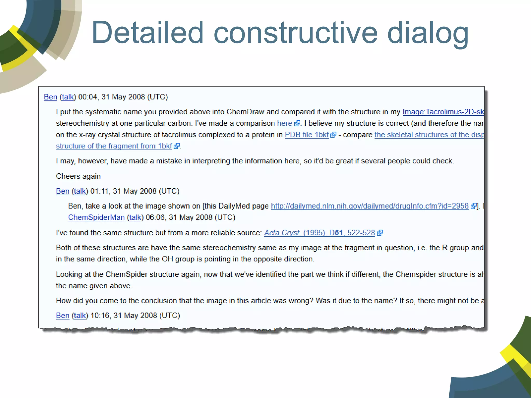 Detailed constructive dialog

 
