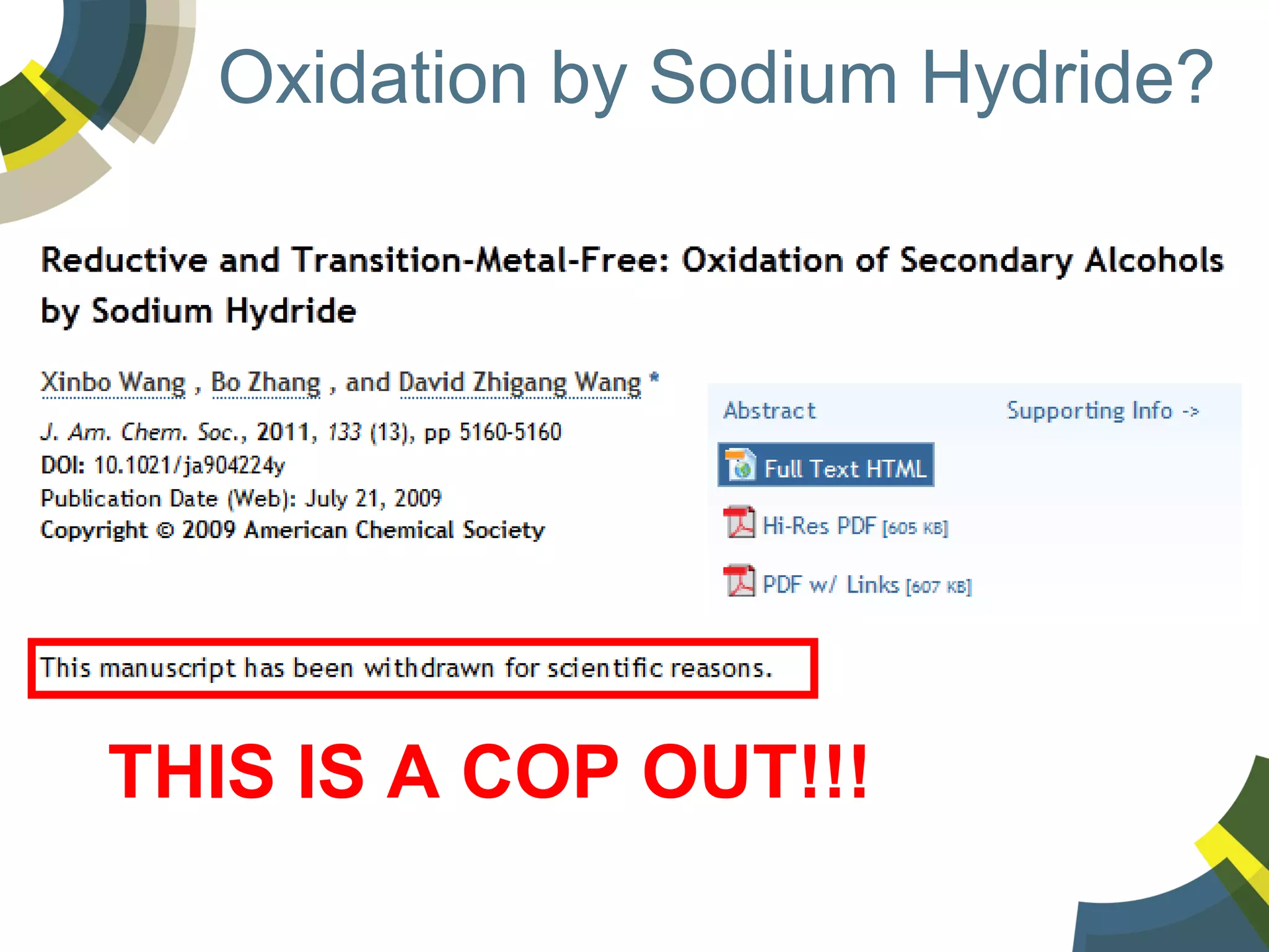 Oxidation by Sodium Hydride?

THIS IS A COP OUT!!!

 