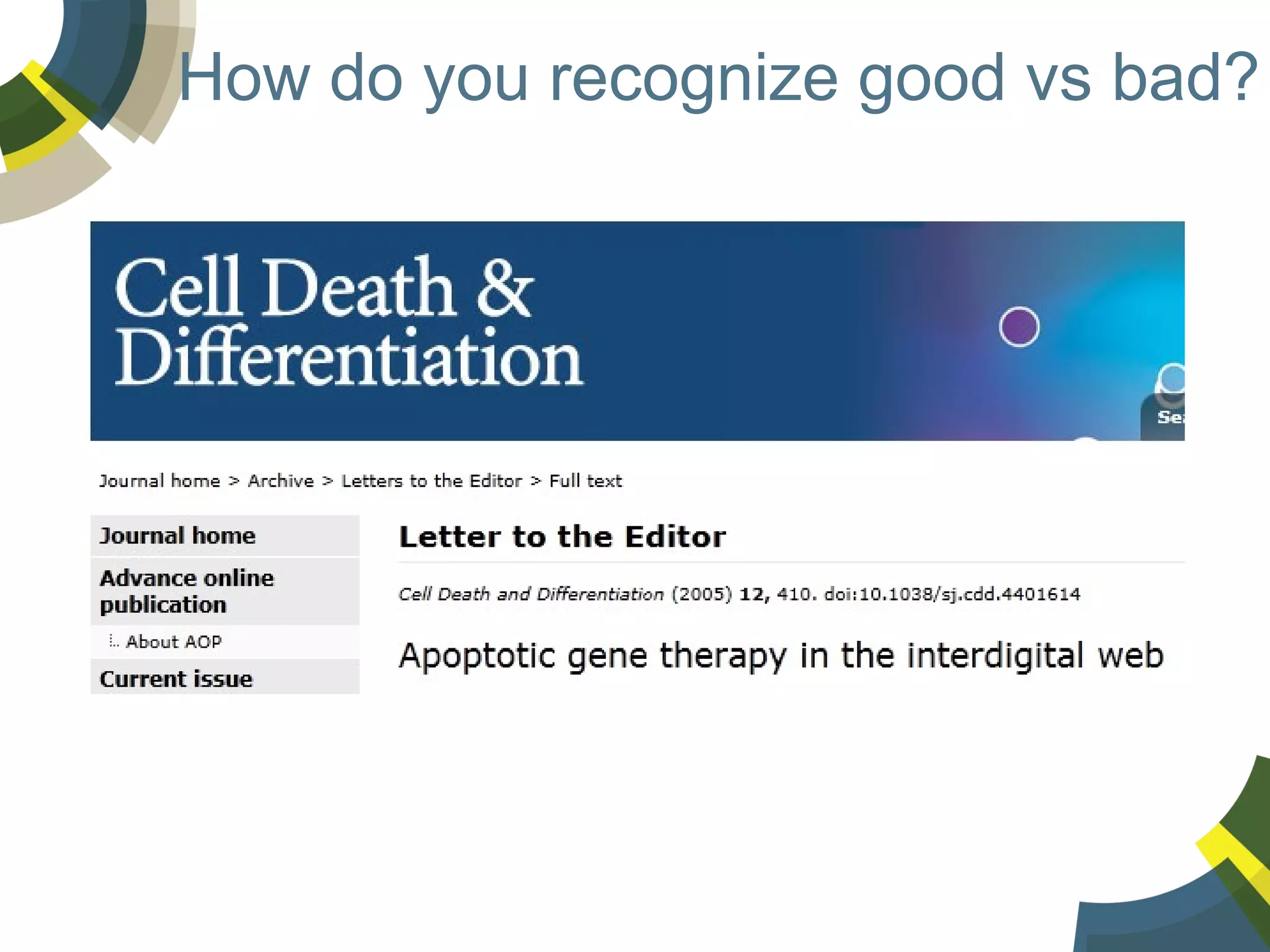 How do you recognize good vs bad?

 