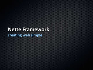Nette Framework creating web simple 