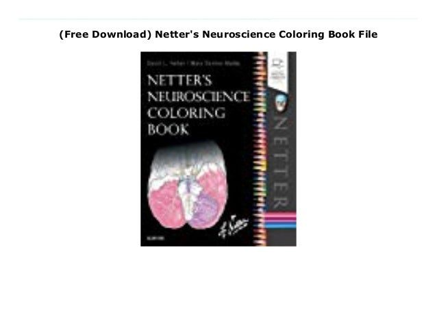 Download Free Download Netter S Neuroscience Coloring Book File