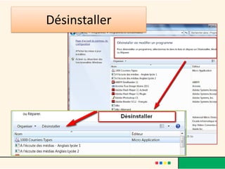 Désinstaller
 