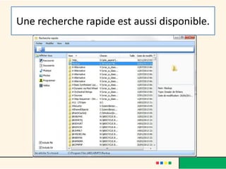 Une recherche rapide est aussi disponible.
 