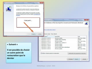 Des outils de gestion de votre PC
disponibles
Gestionnaire de démarrage
Médiathèque - Lorient - 2016
 