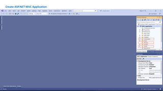 26
Create ASP.NET MVC Application
 
