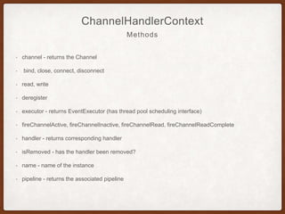 Netty Notes Part 3 - Channel Pipeline and EventLoops | PPTX