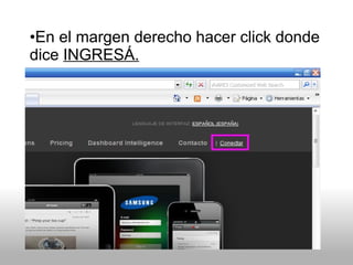 En el margen derecho hacer click donde dice INGRESÁ.