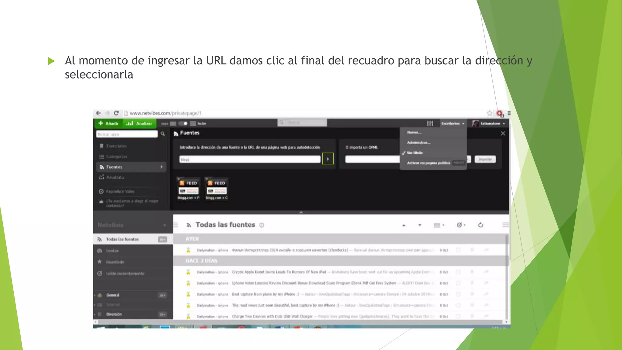  Al momento de ingresar la URL damos clic al final del recuadro para buscar la dirección y
seleccionarla