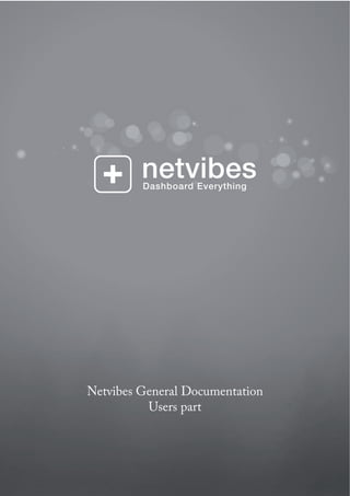 Netvibes General Documentation
          Users part
 