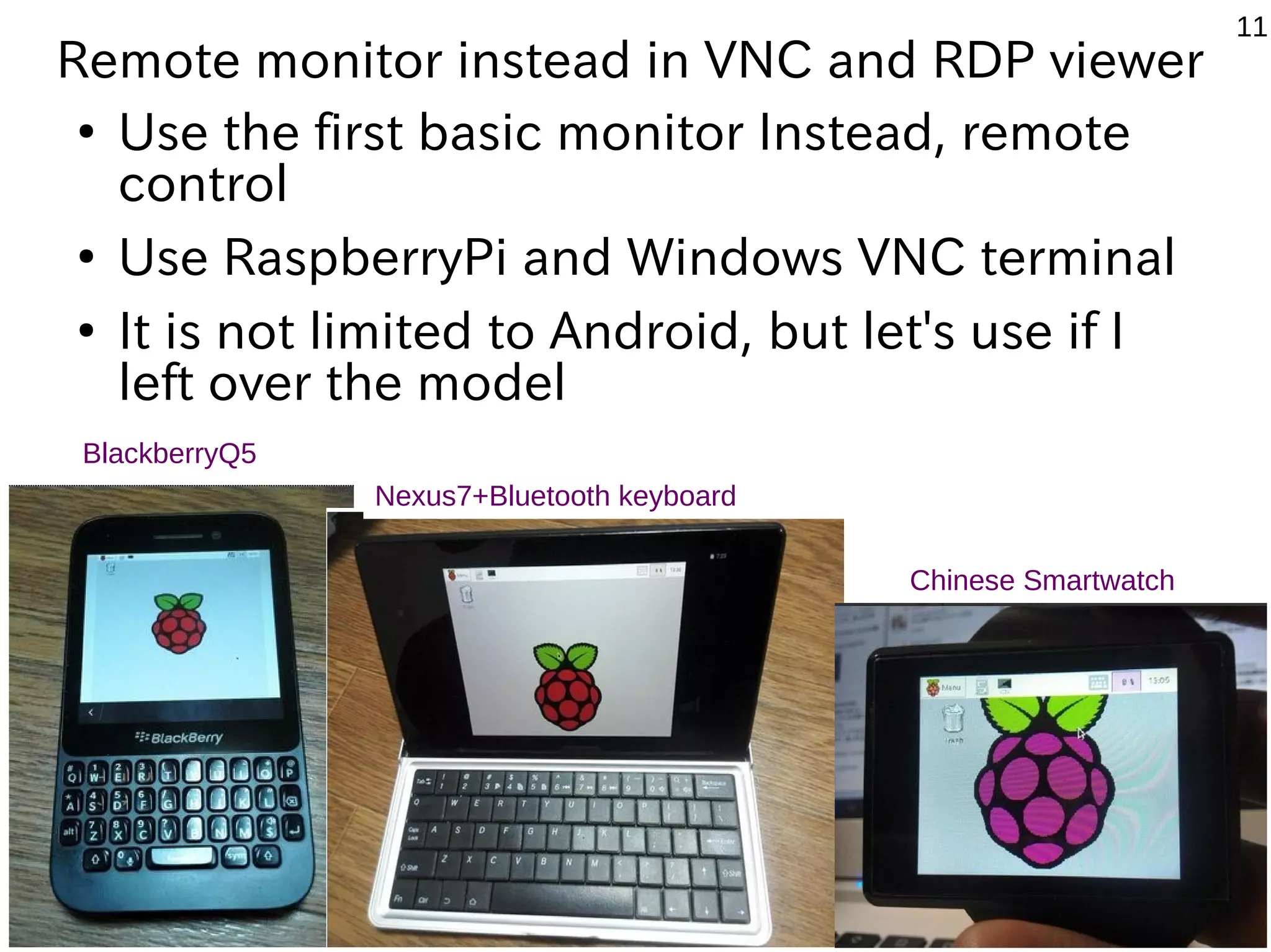 11 ARM devices Linux & *BSD distro Distribution Ubuntu Debian Fedora Open Suse Gentoo Arch Open Cocon Android Free BSD Net BSD version 9.04〜 2.2〜 20～ 12.2～ v8～ 1.5～ 1.6～ LinuxZaurus △ ◎ ？ △ △ ◎ Nokia N900 ◎ ◎ ◯ ？ ◯ △ ◯ ？ ◎ Netwalker ◎ ○ △ △ △ ◎ DynabookAZ ◎ ○ ◯ ◎ ◎ ◎ ◎ Nexus7 (excpt chroot) ◎ ？ ◯ ◎ RaspberryPi ◎ ◎ ◎ ◎ ◎ ◎ ◎ ◎ ◎ MK802 USBAndroid ◎ ○ ○ ◯ △ ○ ◎ △ ? Samsung Chromebook ◎ ◎ ◎ ◎ ◎ ◎ △ ◎ △ comment Refer ence model A lot of Device RasPi Support RasPi Support A lot of Device RasPi Supp ort Thin client Smart Phone Tablet board PC main Over40 Device support Kapper's survey results on the Internet（If I will be modified once this is wrong） ◎：Official Support、◯：Official Install report、△：User install report only Recently ARM Based on Linux & *BSD Distrobutions 