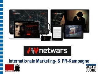 Internationale Marketing- & PR-Kampagne  