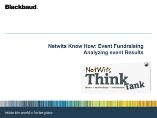 Netwits Know How: Event Fundraising Analyzing event Results 
