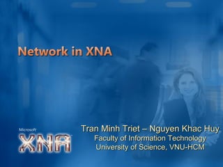 Tran Minh Triet – Nguyen Khac Huy Faculty of Information Technology University of Science, VNU-HCM 