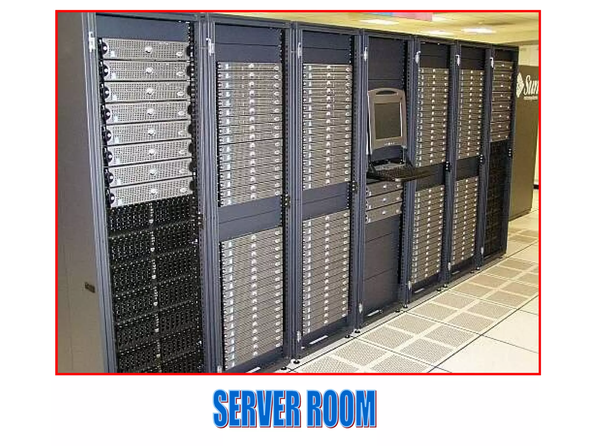 SERVER ROOM 