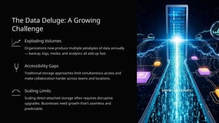 Visualize Disconnected Data Storage Network-Attached Storage: Simplifying Scalable Shared Data Management ...