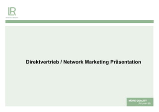 Direktvertrieb / Network Marketing Präsentation
 
