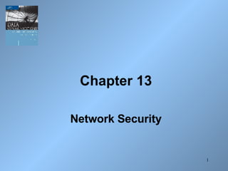 Chapter 13 Network Security 