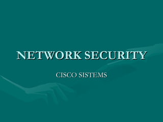 NETWORK SECURITY CISCO SISTEMS 