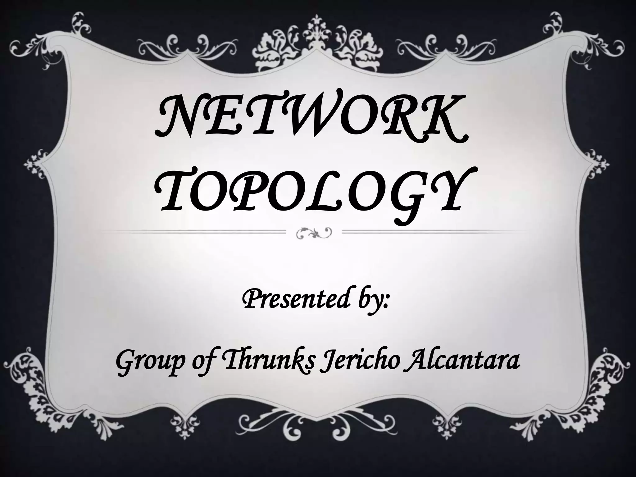 Network topology | PPTX