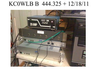 KC0WLB B  444.325 + 12/18/11 