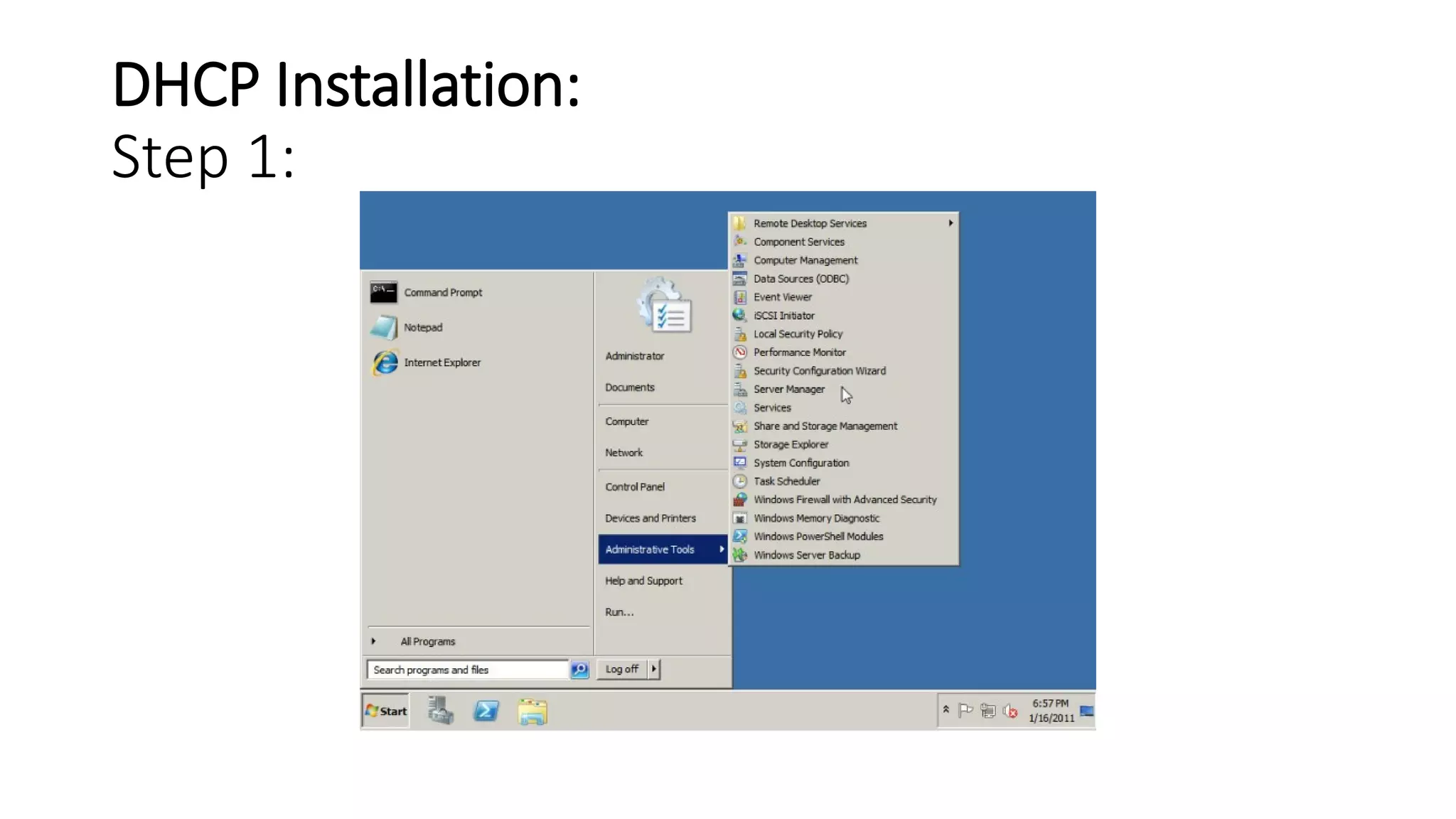 DHCP Installation:
Step 1:
 