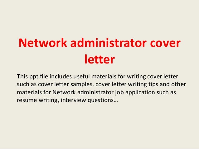 network administrator cover letter network administrator cover letter samples
