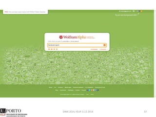 DIME 2014, FEUP, 5-12-2014 37
 