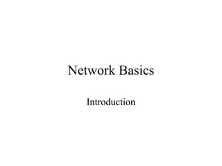 Network Basics Introduction 