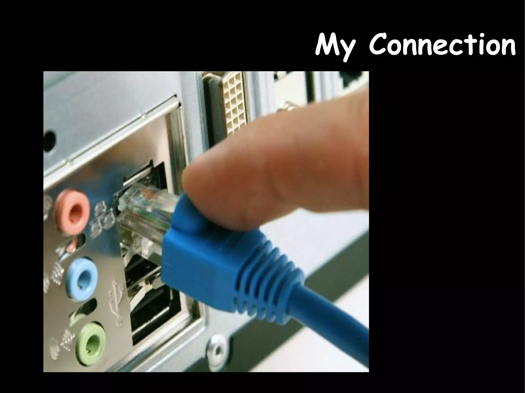 My Connection
 